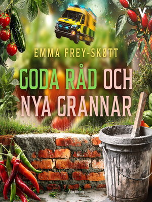 cover image of Goda råd och nya grannar